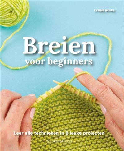 Breien voor beginners - Lynne Rowe 